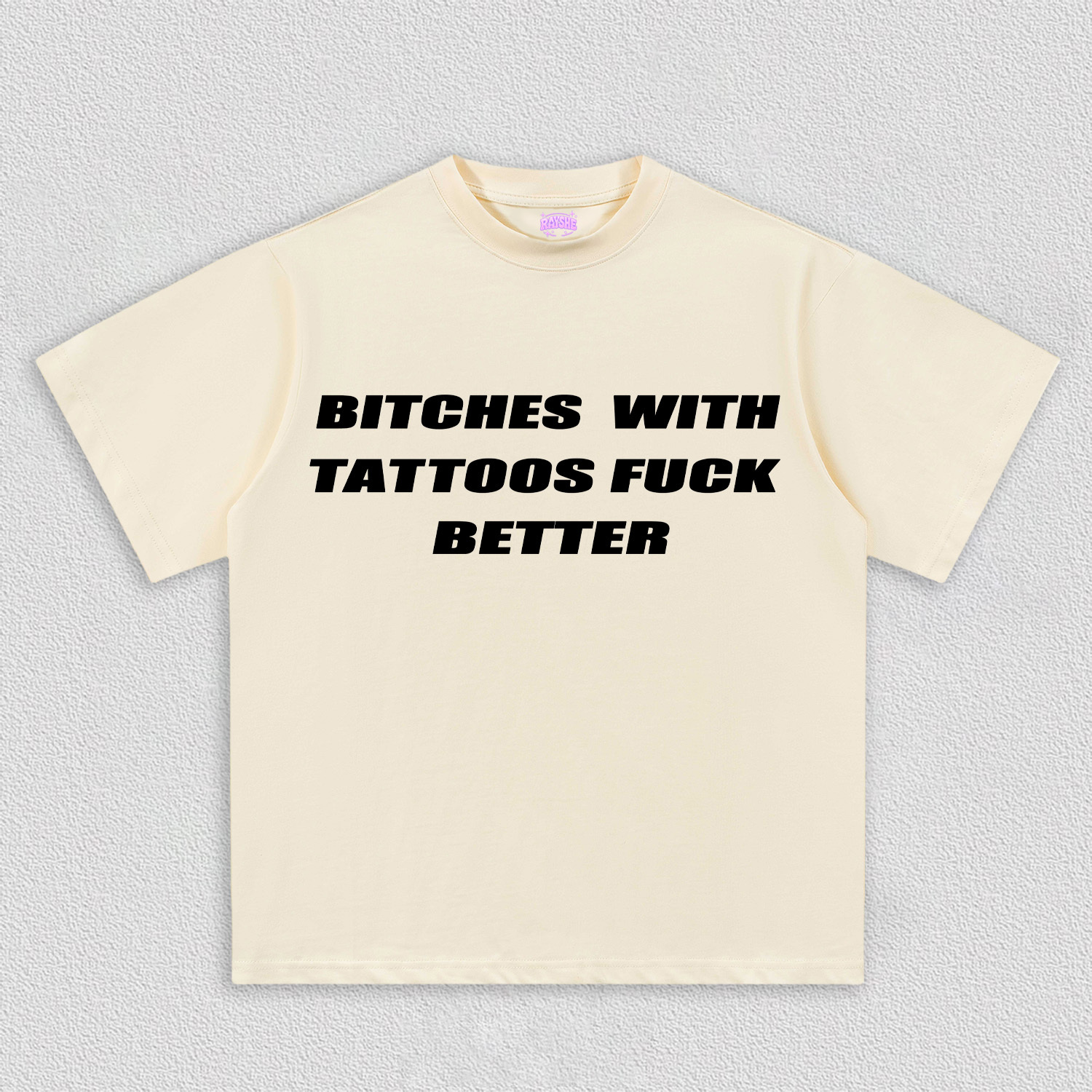 Bxxches With Tattoos Fxxk Better Y2k TEE