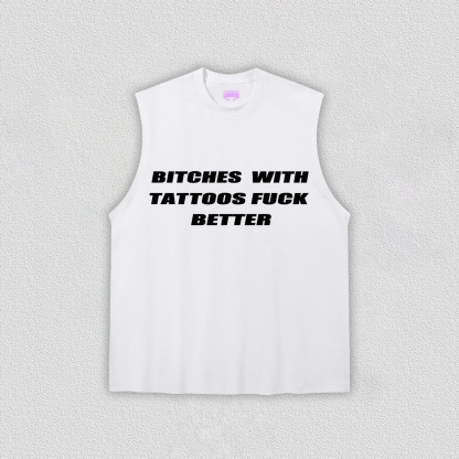 Bxxches With Tattoos Fxxk Better Y2k TEE