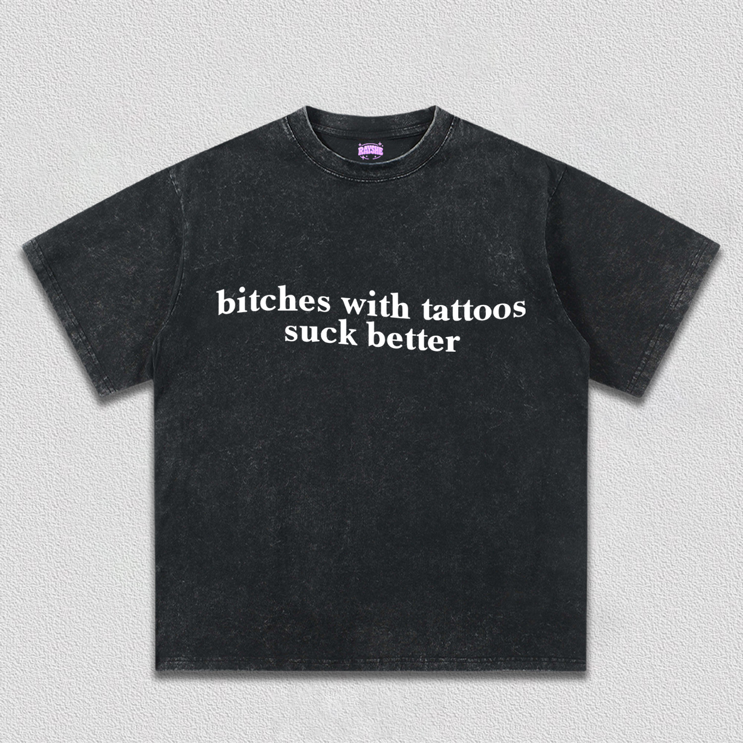 Bxxches With Tattoos Suck Better Y2K TEE