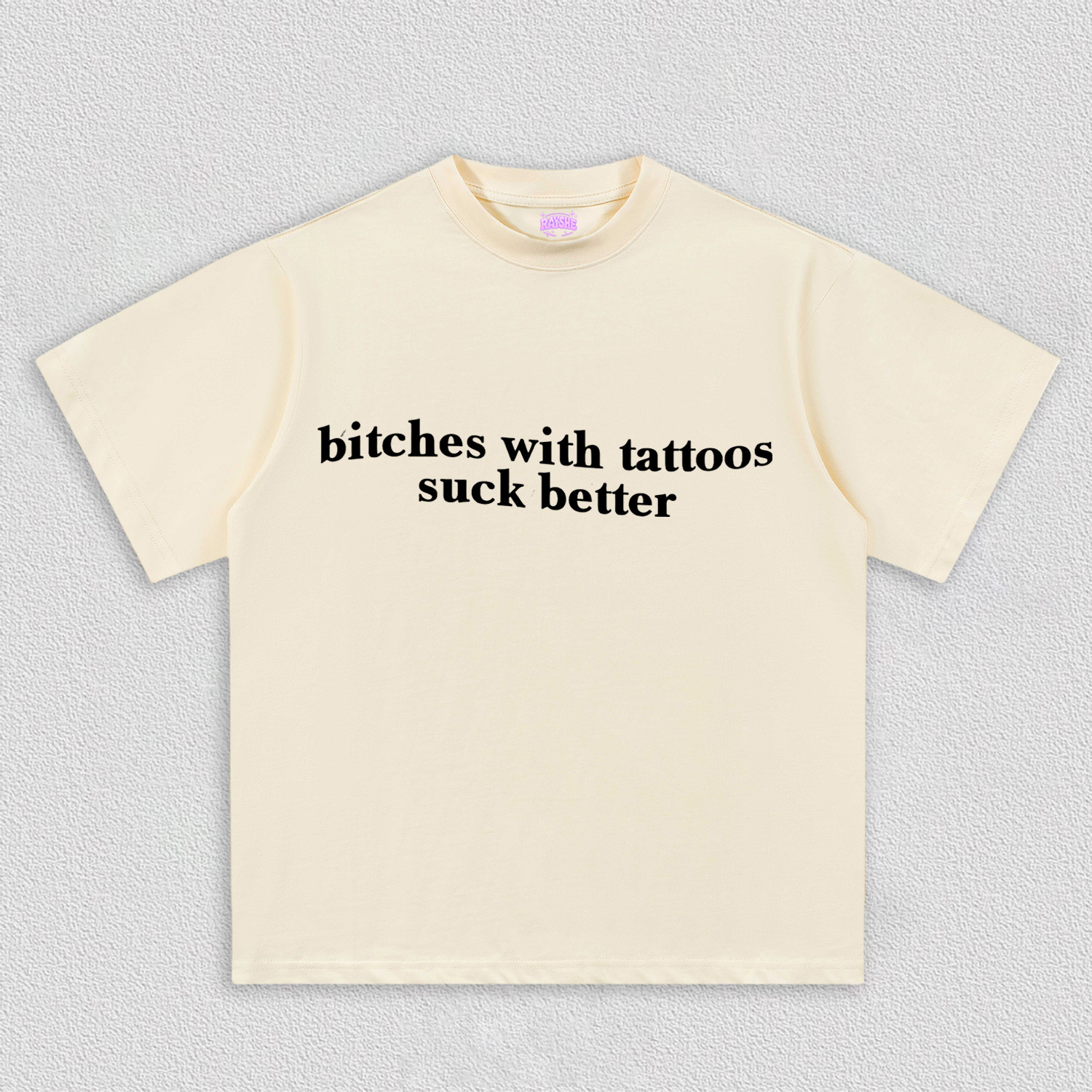 Bxxches With Tattoos Suck Better Y2K TEE