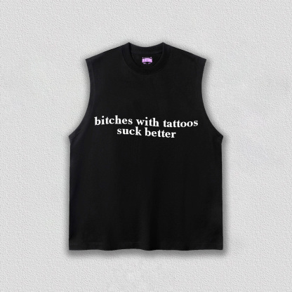 Bxxches With Tattoos Suck Better Y2K TEE