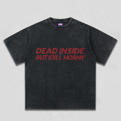 Dead Inside But Still Thirsty Y2K TEE