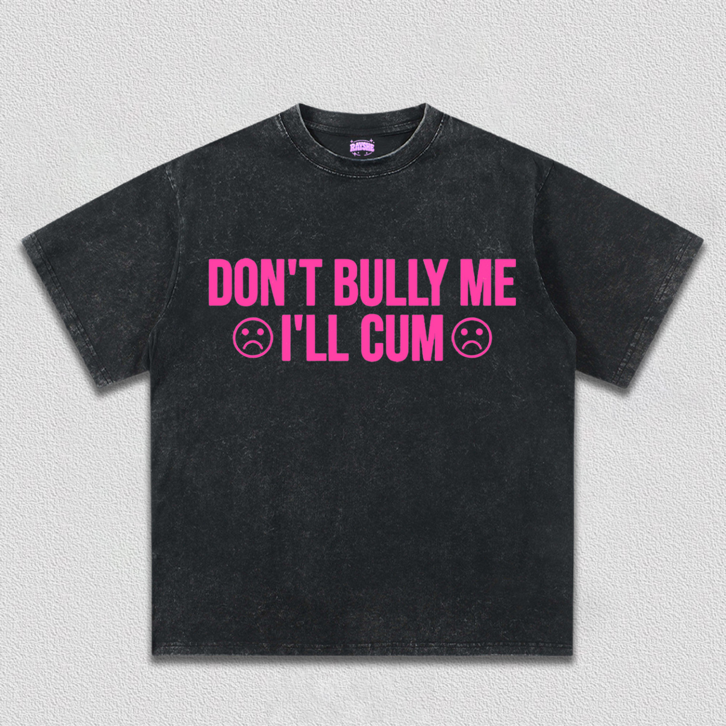 Don't Bully Me Y2K TEE