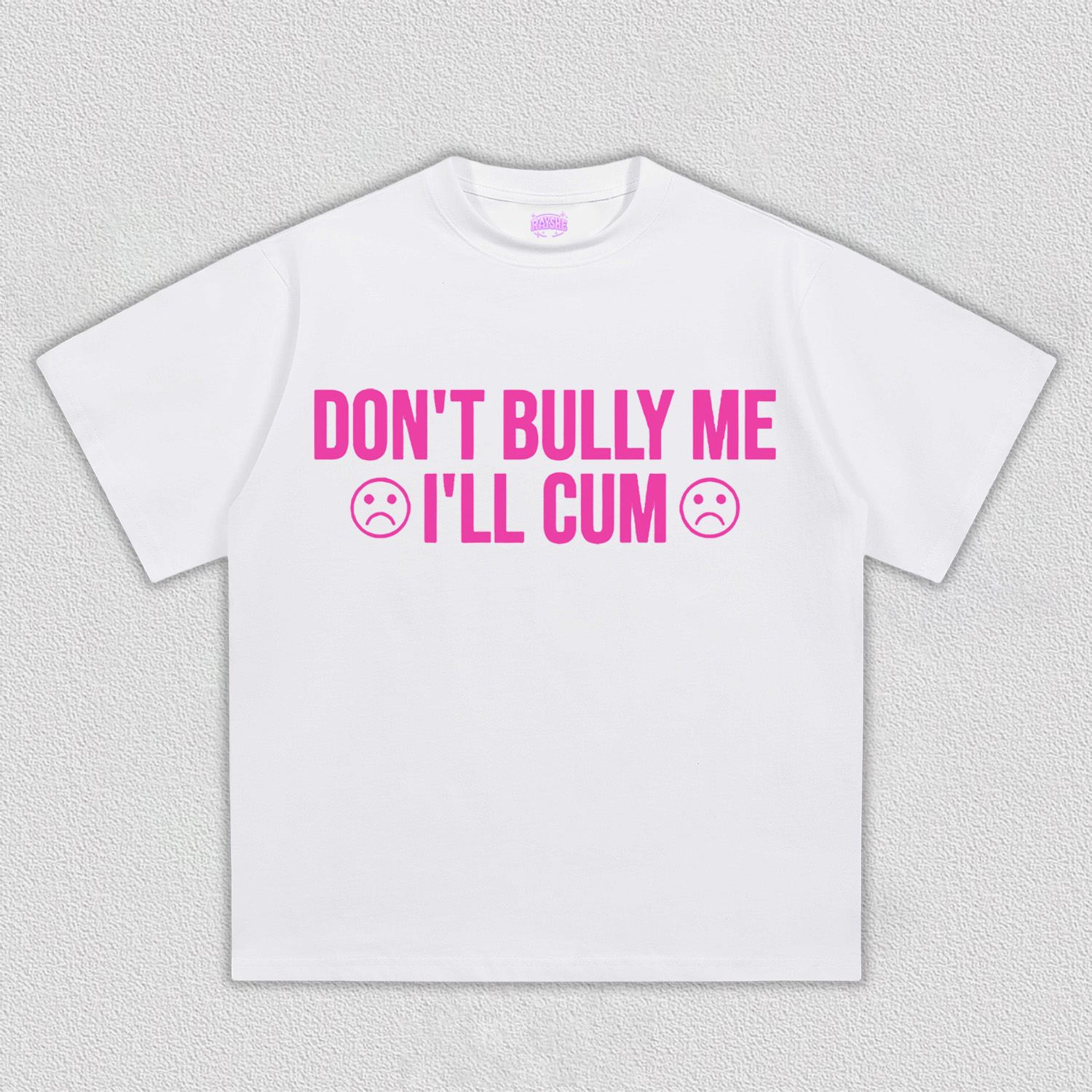 Don't Bully Me Y2K TEE
