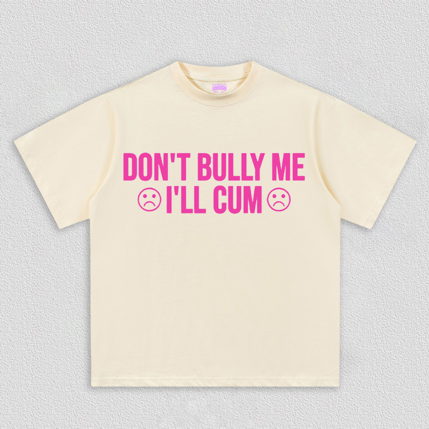 Don't Bully Me Y2K TEE