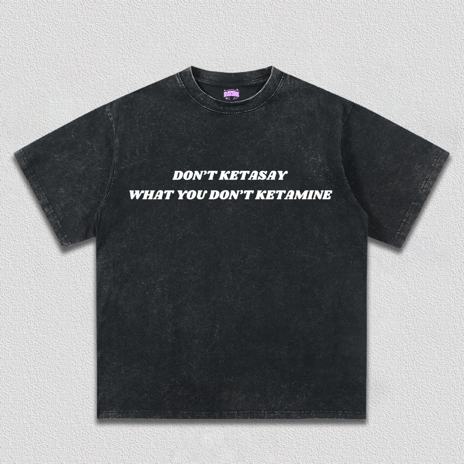 Don't Ketasay Y2K TEE