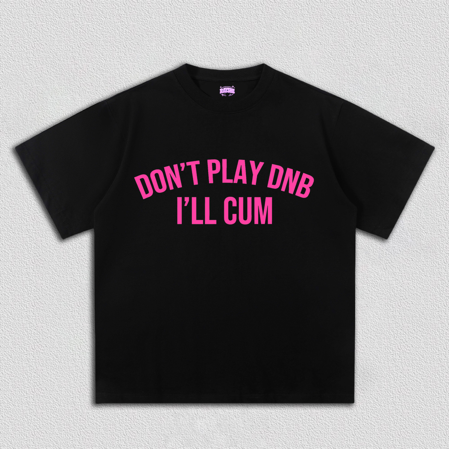 Don't Play DNB Y2K TEE