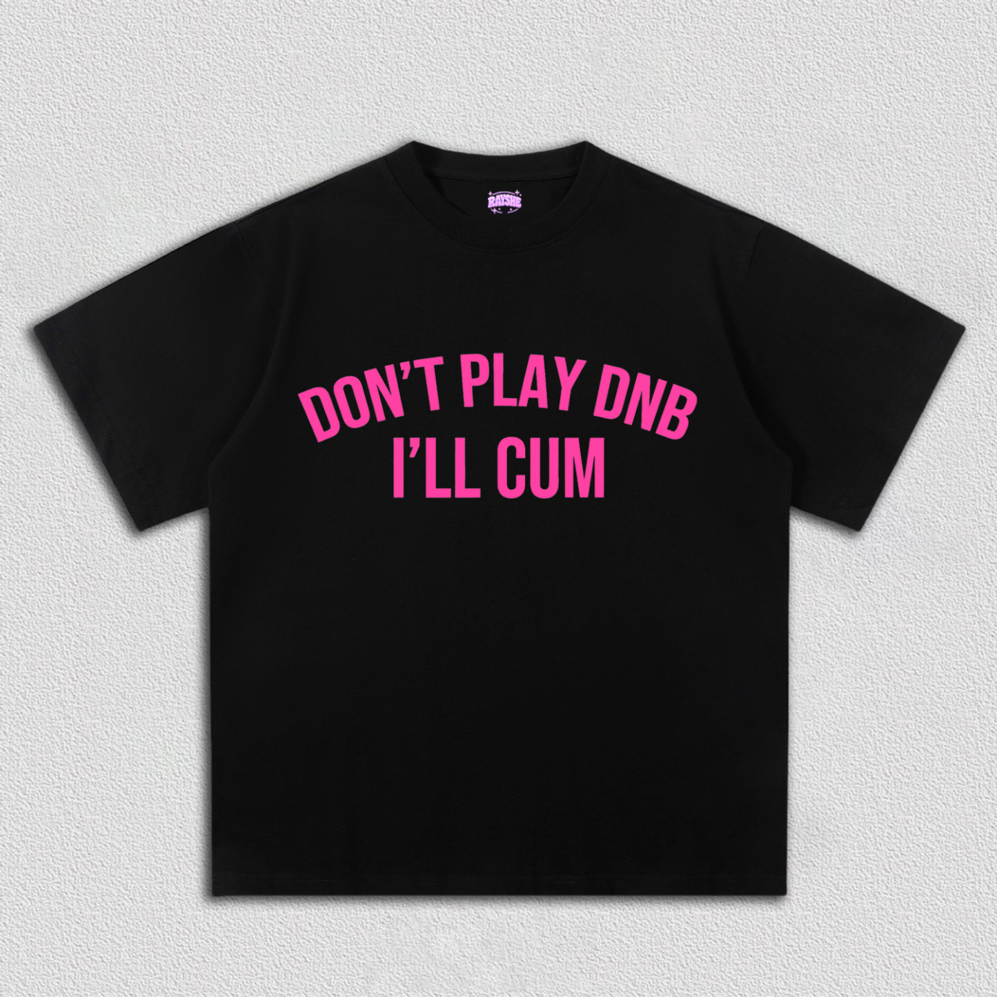 Don't Play DNB Y2K TEE