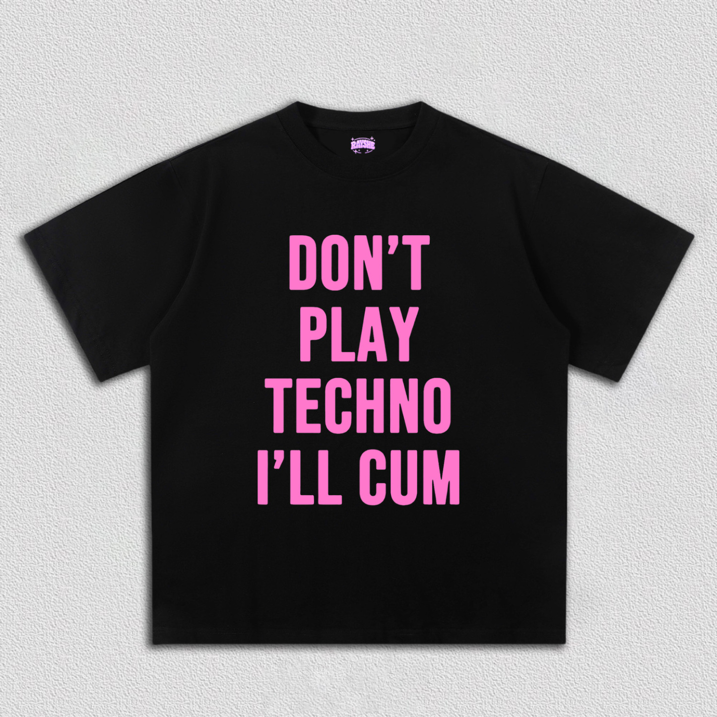 Don't Play Techno Y2K TEE