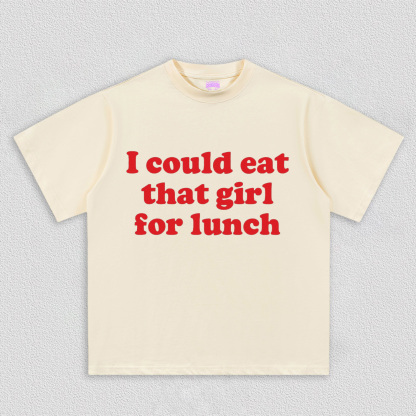 Eat That Girl For Lunch Y2K TEE
