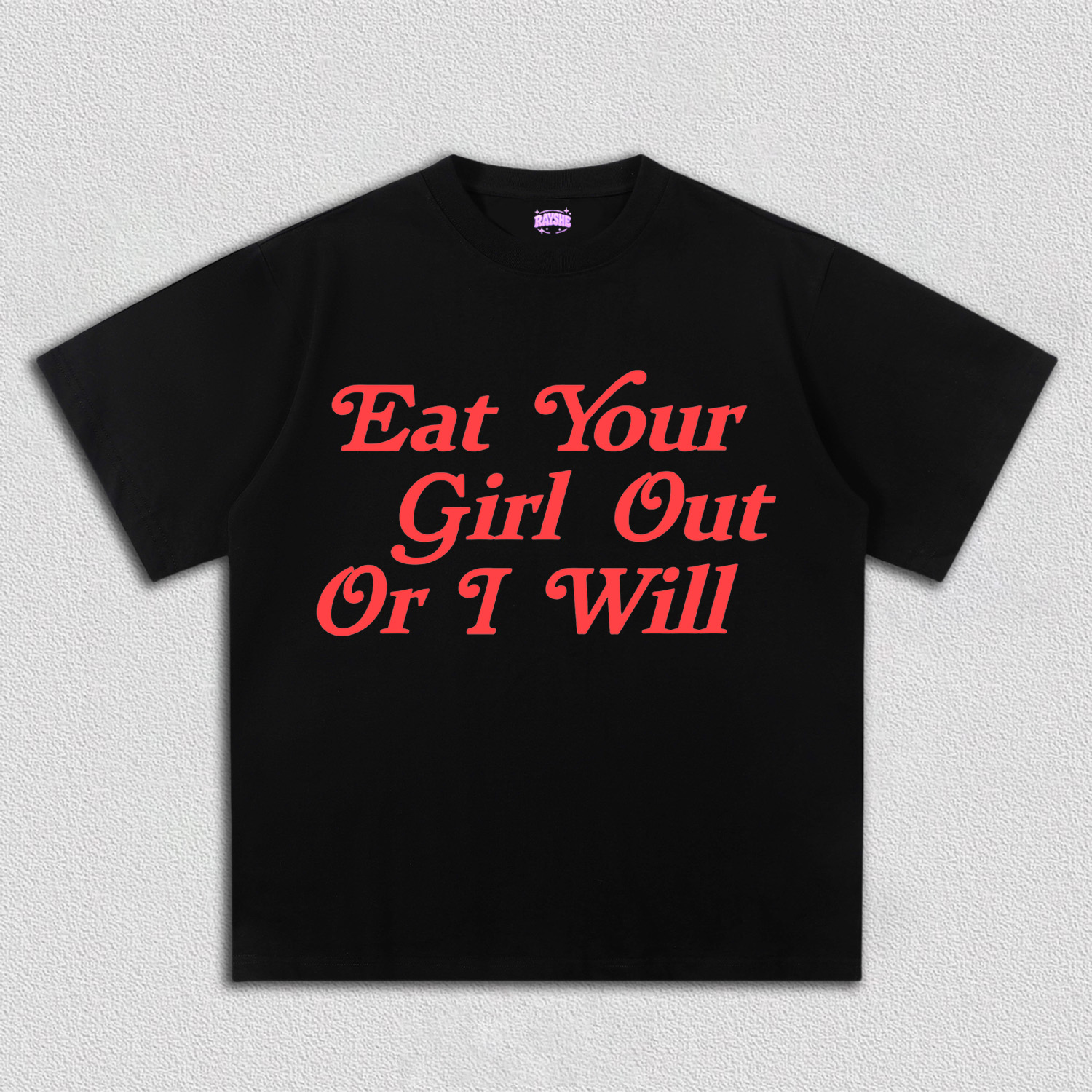 Eat Your Girl Out Y2K TEE