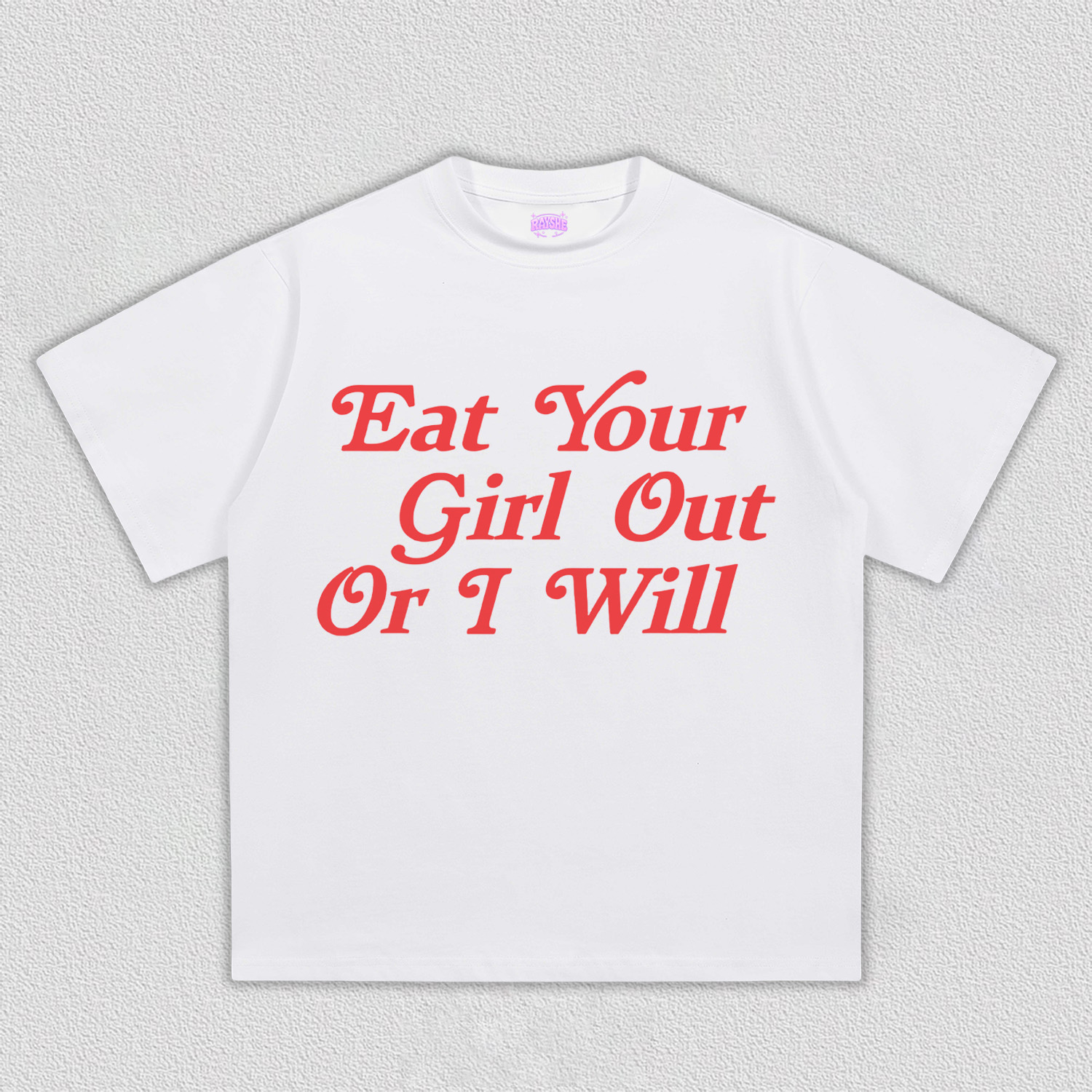 Eat Your Girl Out Y2K TEE