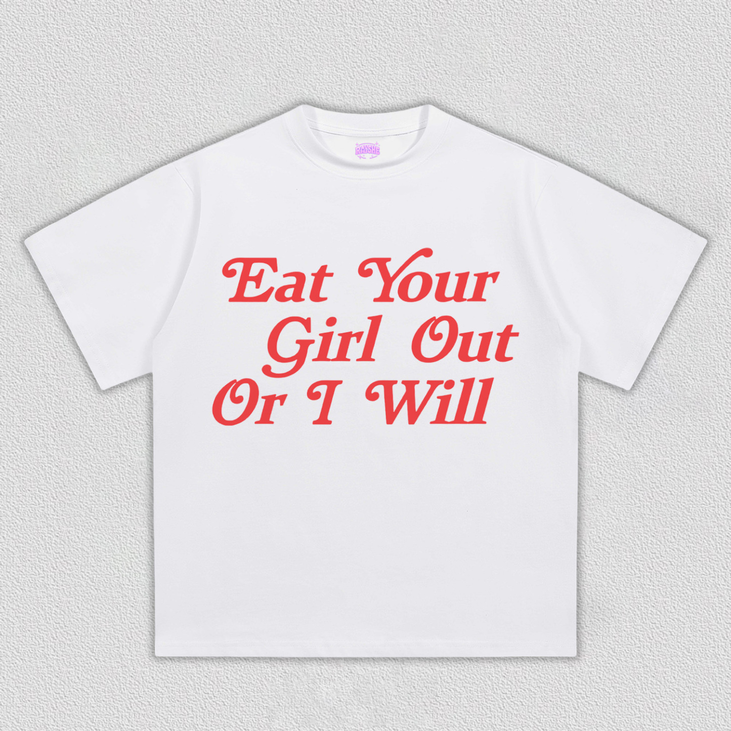 Eat Your Girl Out Y2K TEE