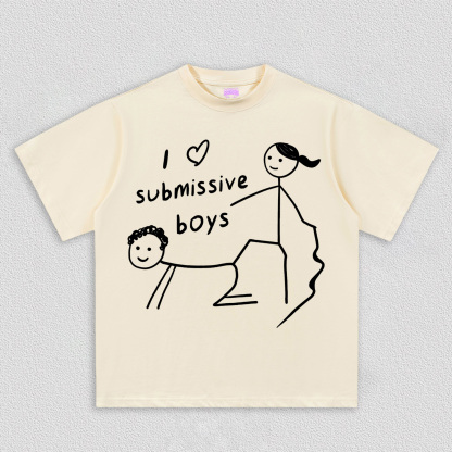 I LOVE SUBMISSIVE BOYS TEE