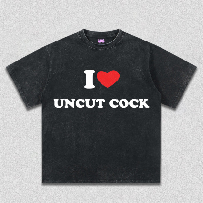 I Love Uncut Cxck Y2K TEE