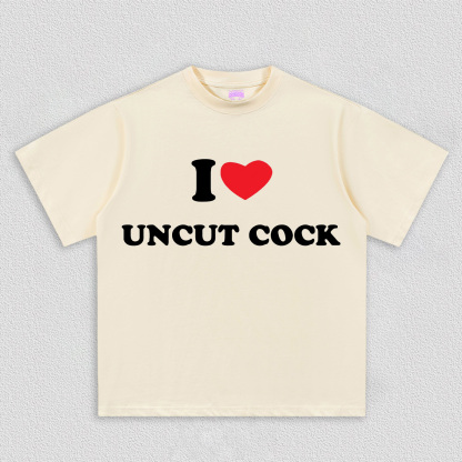 I Love Uncut Cxck Y2K TEE