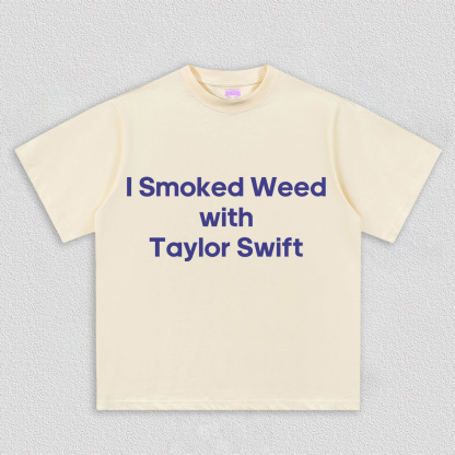 I Smoked With TS Y2K TEE