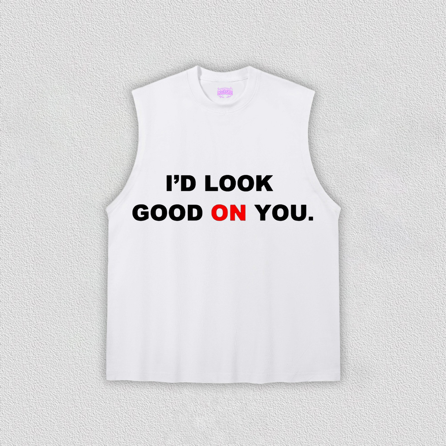 I'd Look Good On You Y2k TEE