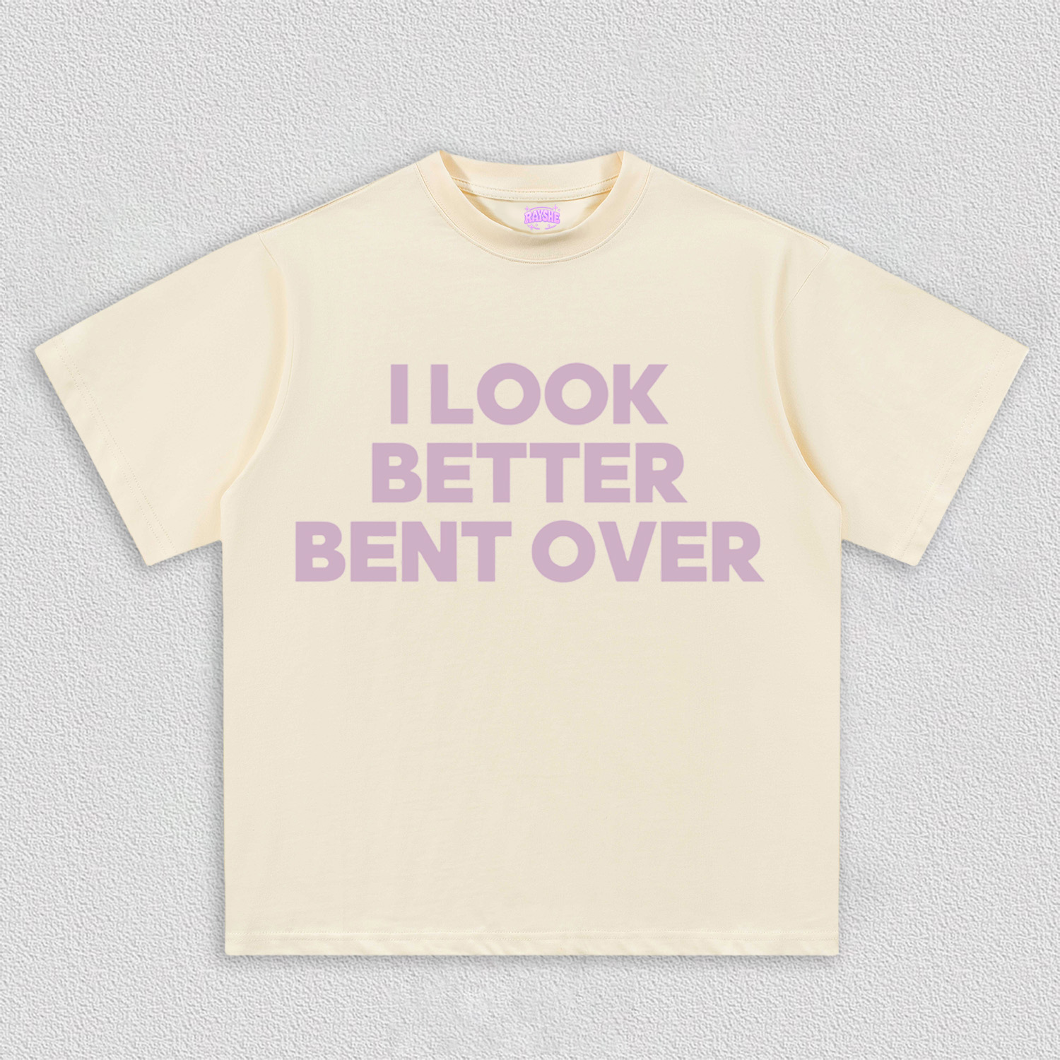 Look Better Bent Over Y2K TEE