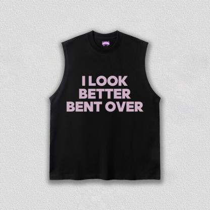 Look Better Bent Over Y2K TEE