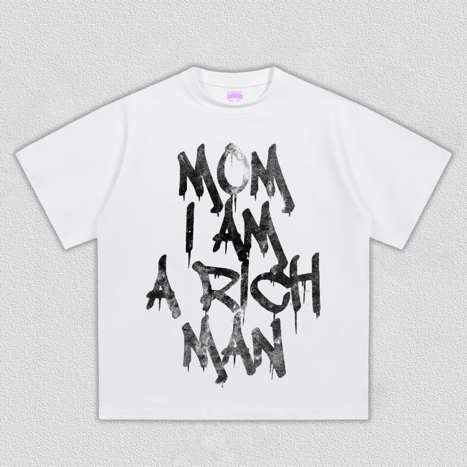 MOM  I AM  A  RICH  MAN  TEE