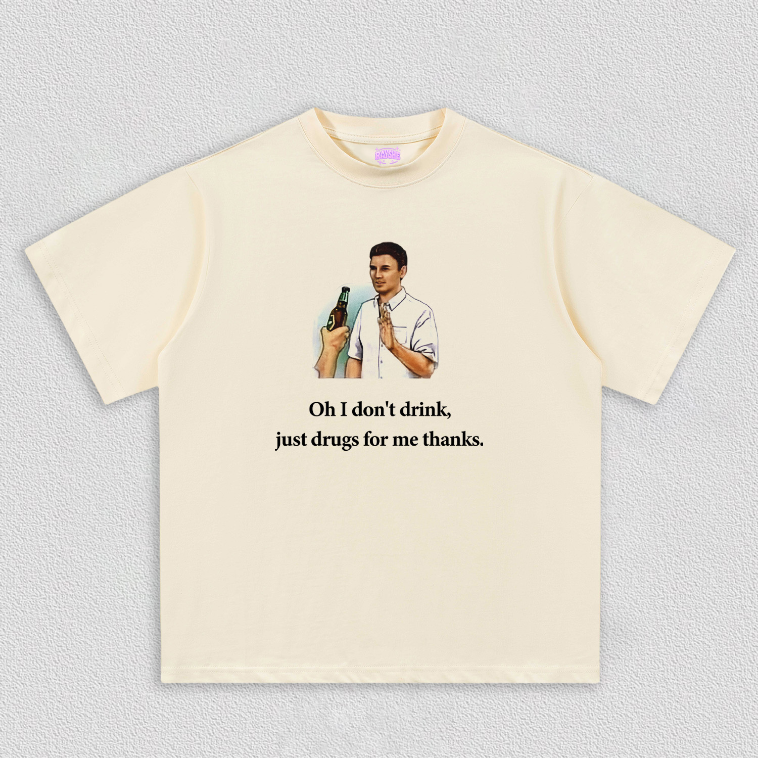 Oh I Don't Drink Y2K TEE