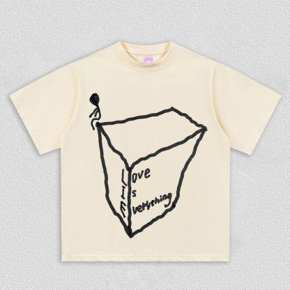 LOVE Is Everyting TEE