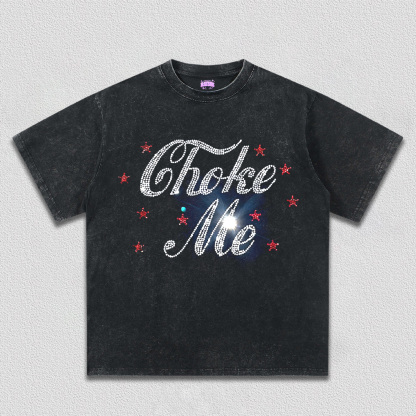 Rhinestone Choke Me Y2K TEE