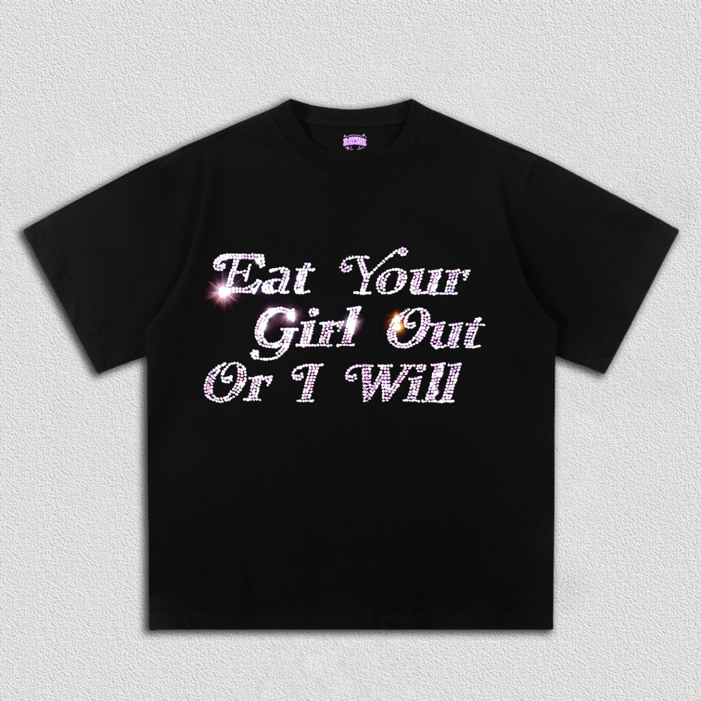 Rhinestone Eat Your Girl Out Y2K TEE
