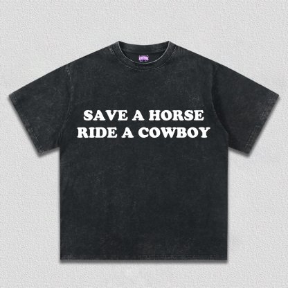 Save A Horse Y2K TEE
