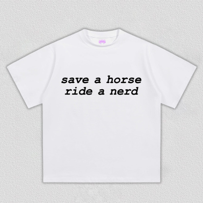 Save Horse Ride Nerd Y2K TEE