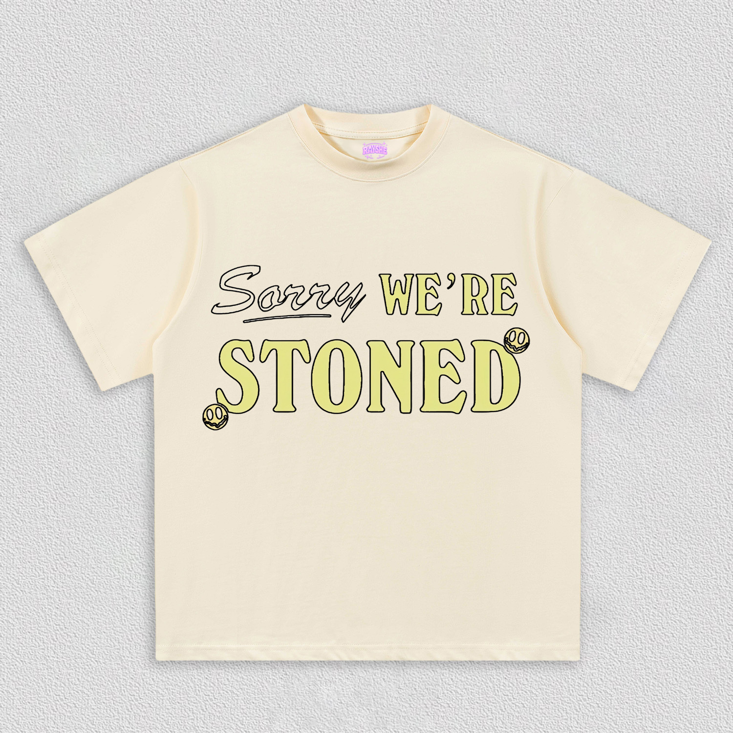 Sorry We're Stoned Y2K TEE