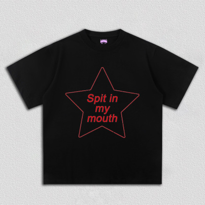 Spit In My Mouth Y2K TEE
