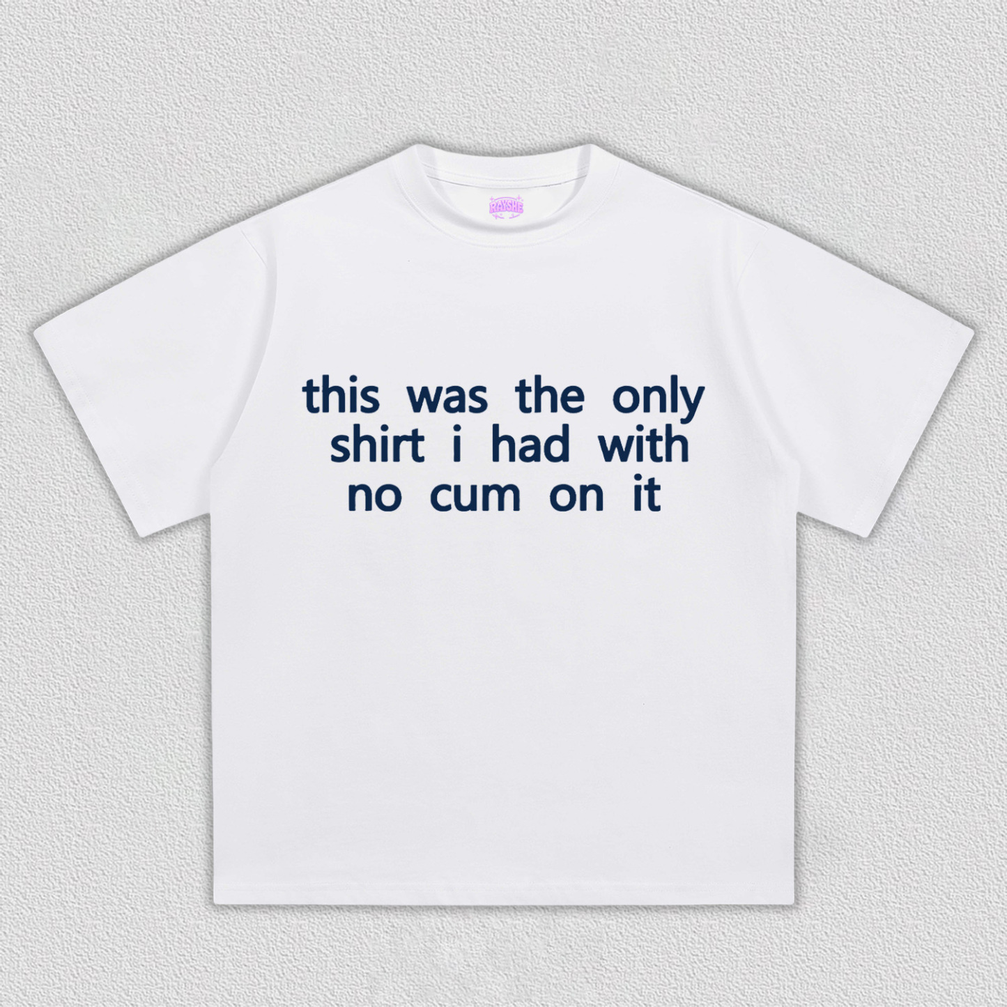 The Only Shirt I Had Y2K TEE