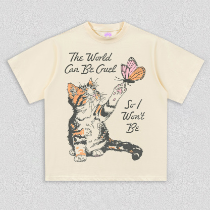 The world can be cruel T-Shirt