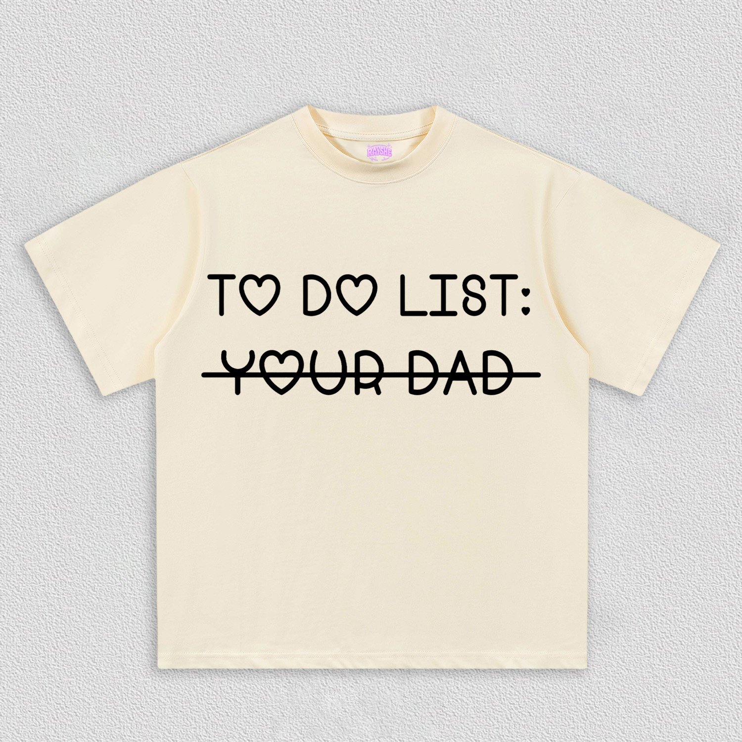 To Do List Your Dad Y2K TEE