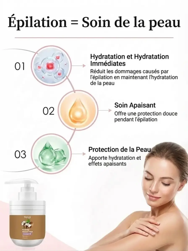 Épilation sans douleur] Crème dépilatoire à l'huile de coco et extraits végétaux