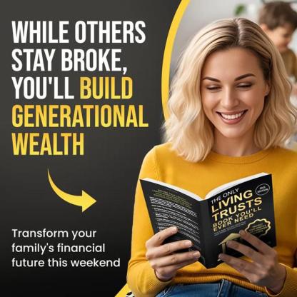 The Only Living Trusts Book You’ll Ever Need 