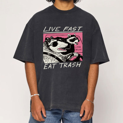 Live Fast! Eat Trash Raccoon Possum Animal Washed T-Shirt