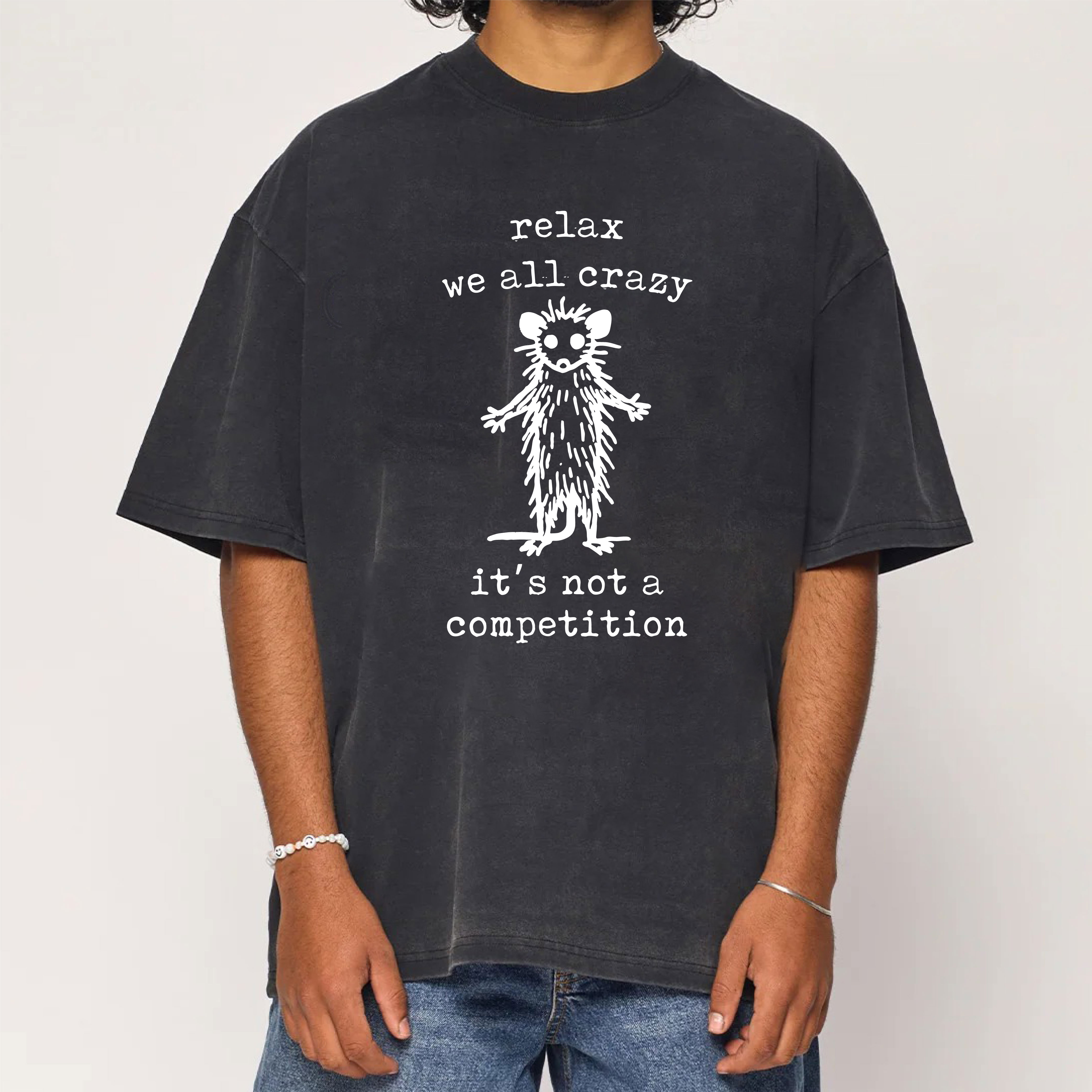 Relax We're All Crazy It's Not A Competition Washed T-Shirt
