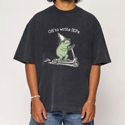 Off To Write IEPs Washed T-Shirt