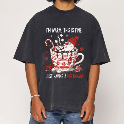 Olaf Snowman I’m Warm This Is Fine Just Having A Meltdown Washed T-Shirt