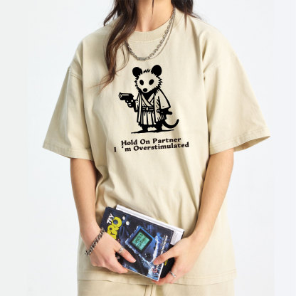 Possum Samurai Hold On Partner I’m Overstimulated Washed T-Shirt