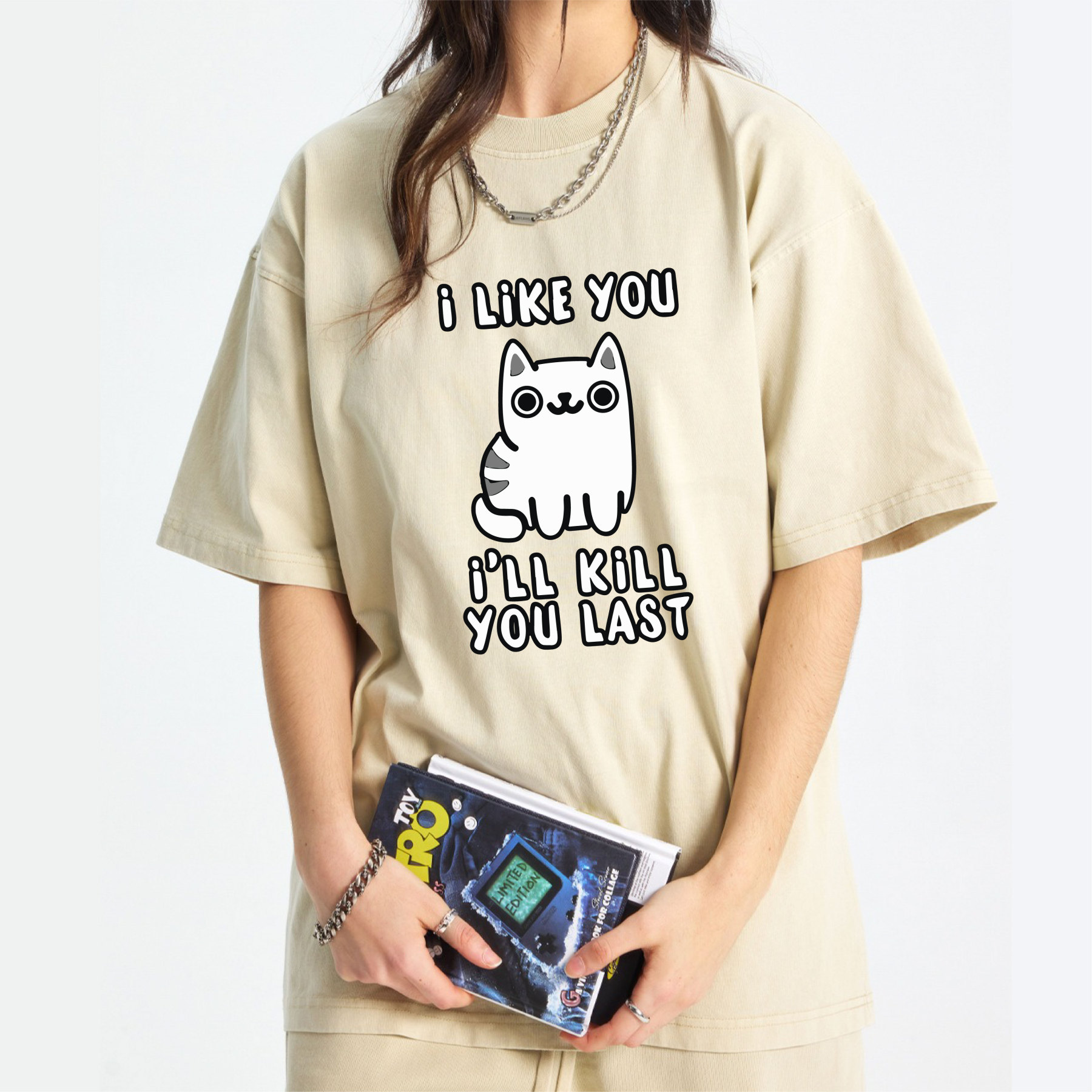 I Like You Ill Kill You Last Washed T-Shirt