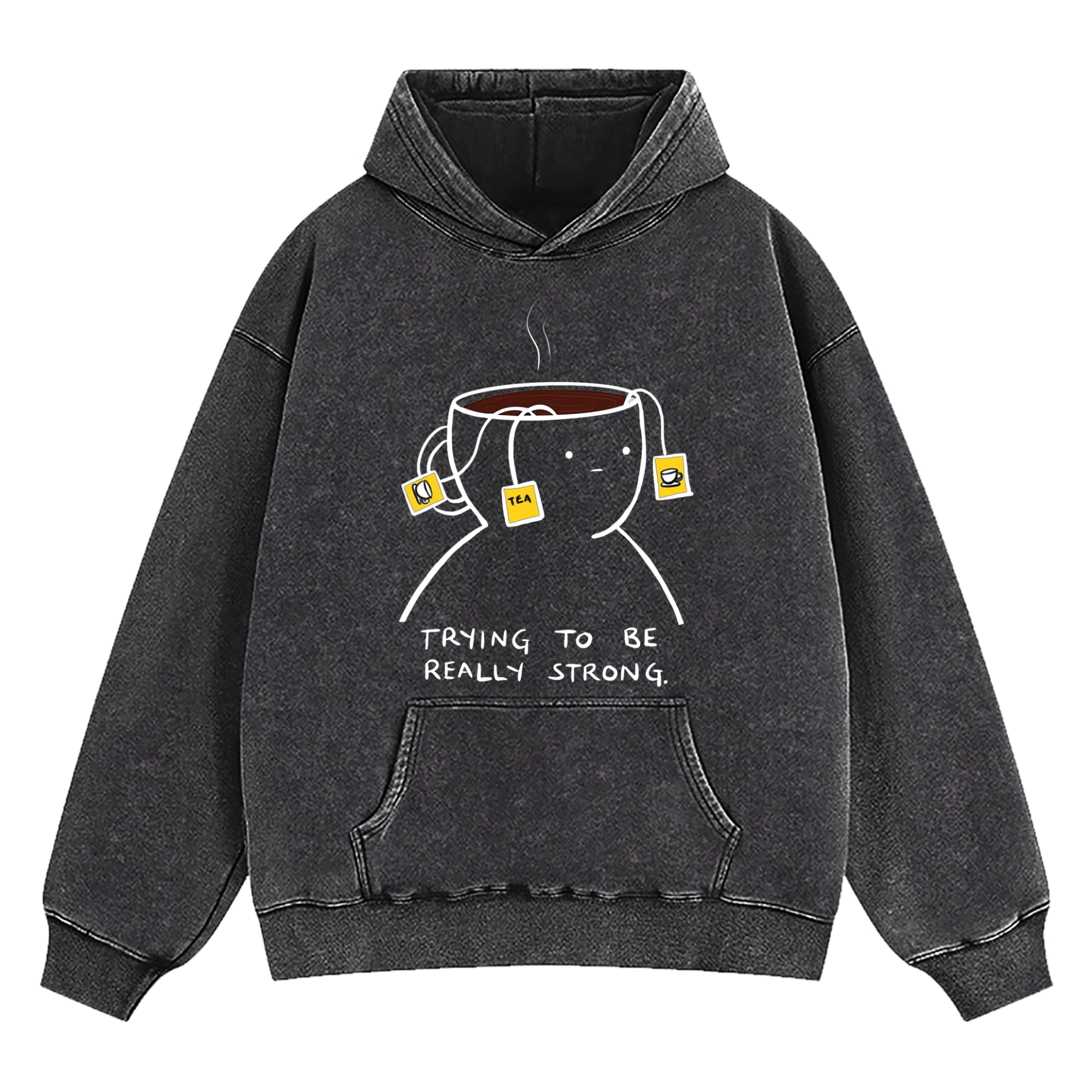 Trying To Be Really Strong Washed Hoodie