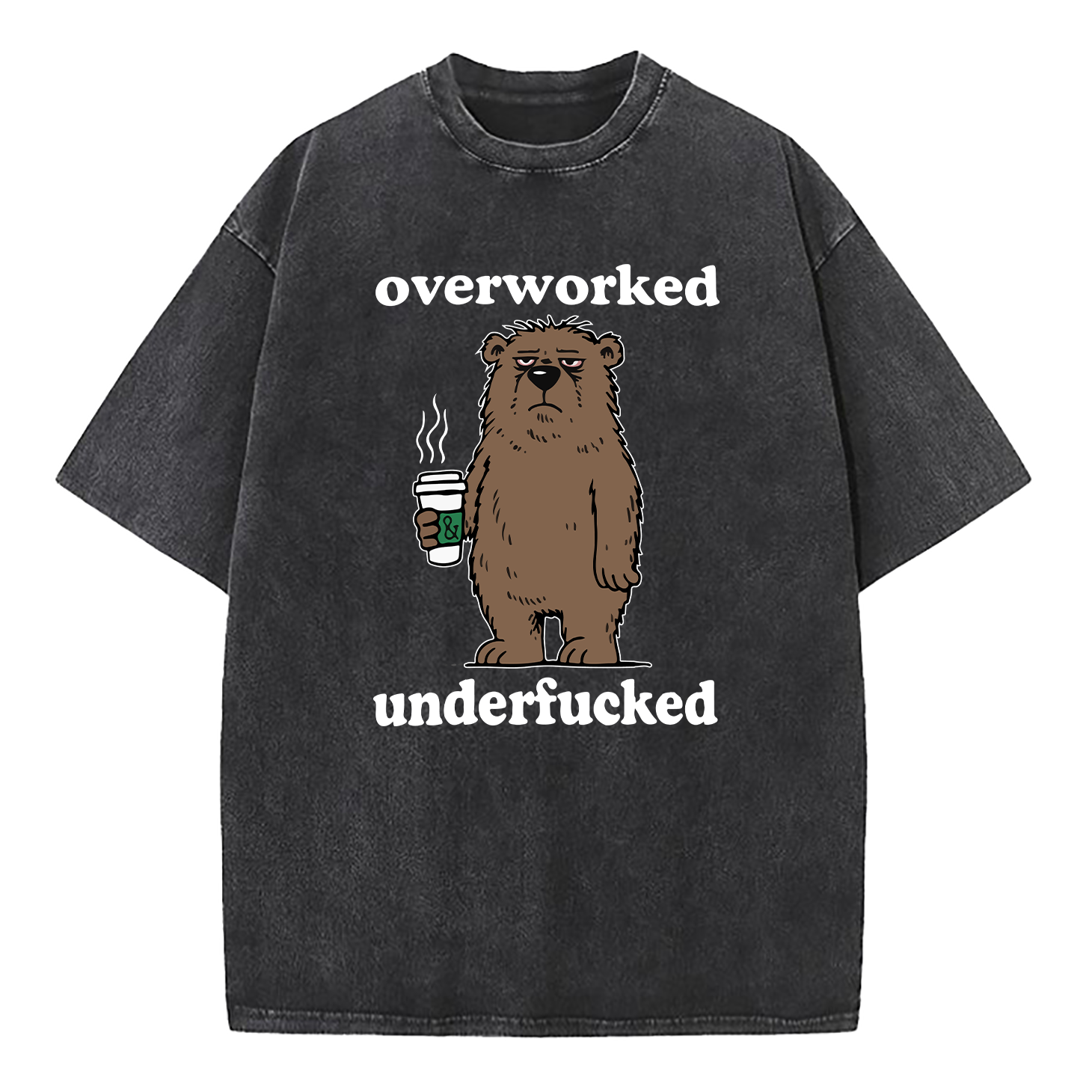 Bear Overworked Underfucked Washed T-Shirt