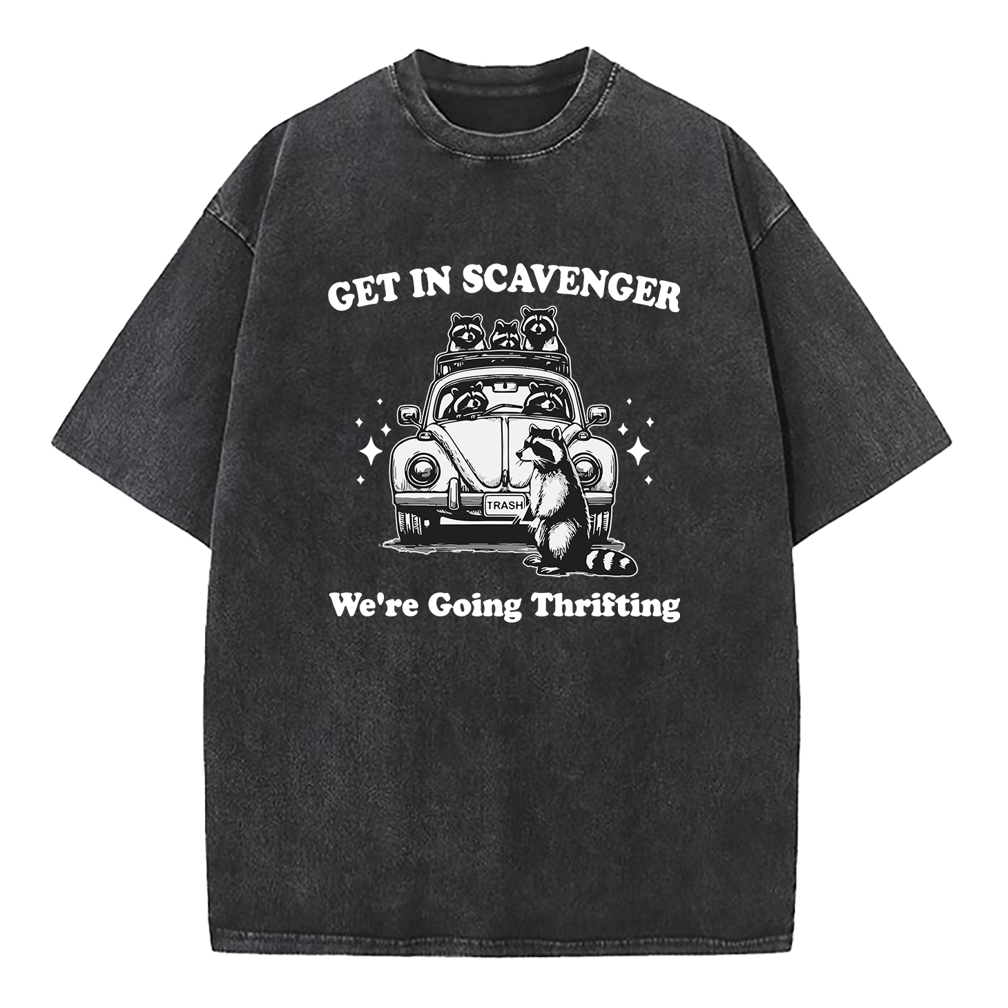 Get In Scavenger We're Going Thrifting Washed T-Shirt