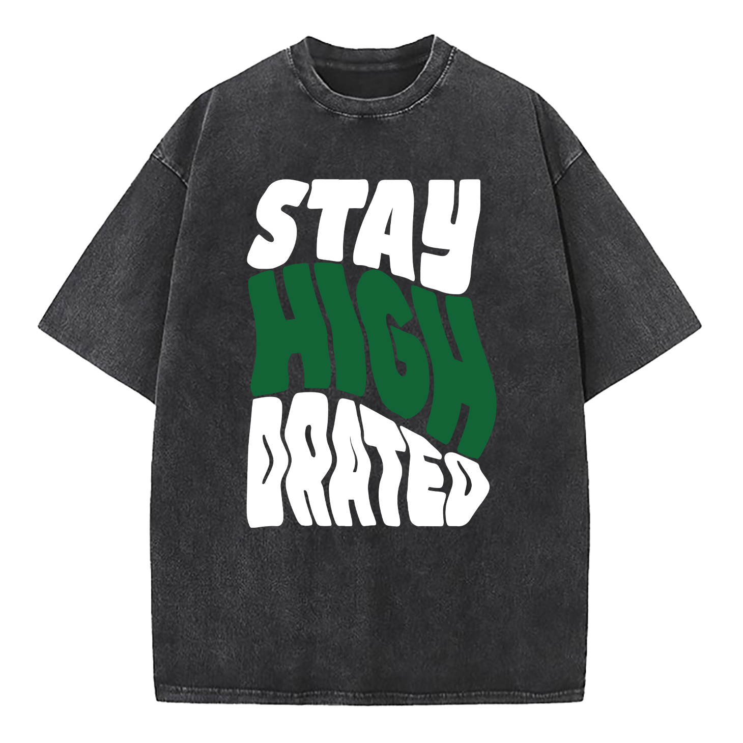 Stay High Drated Washed T-Shirt
