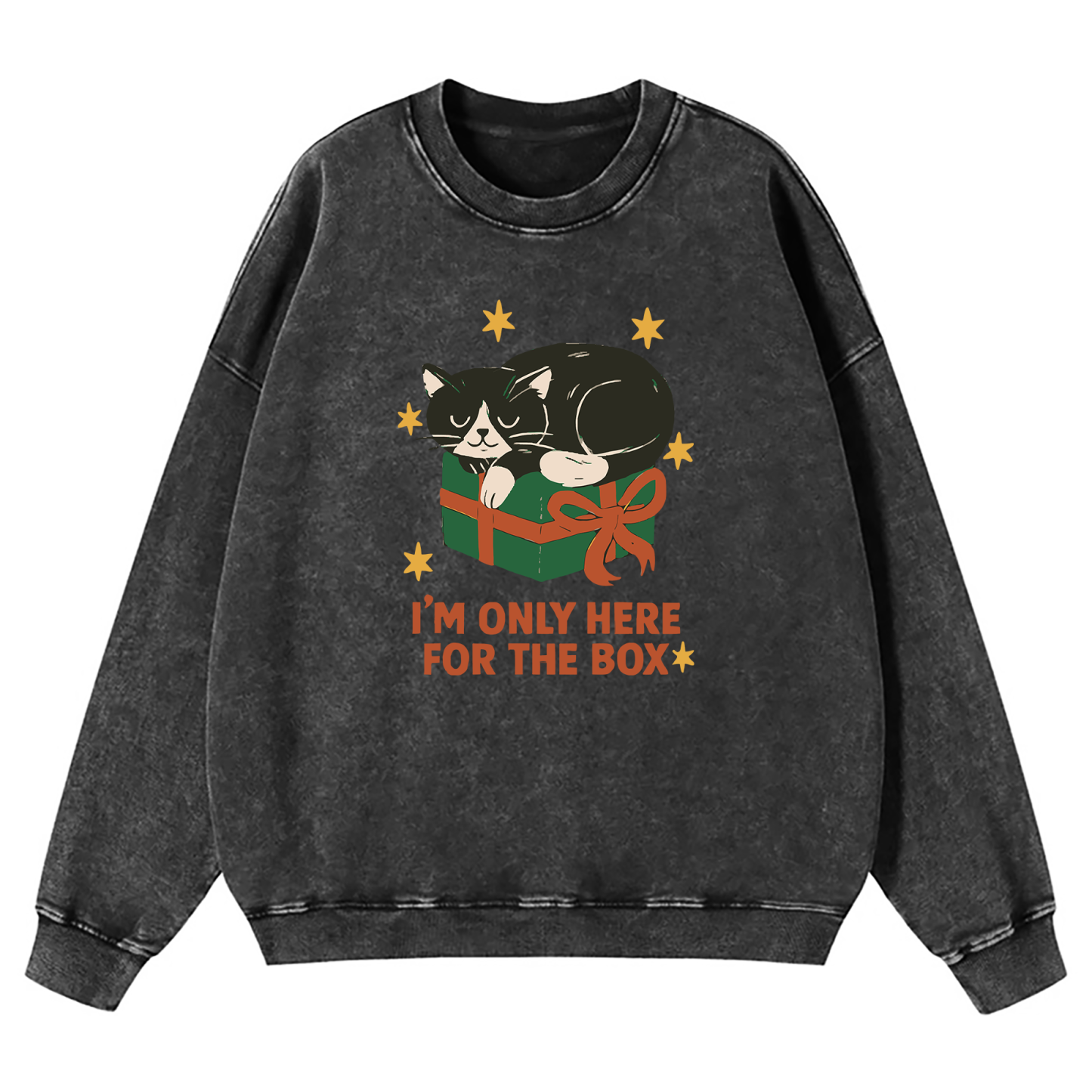 I'm Only Here For The Box Washed Sweatshirt