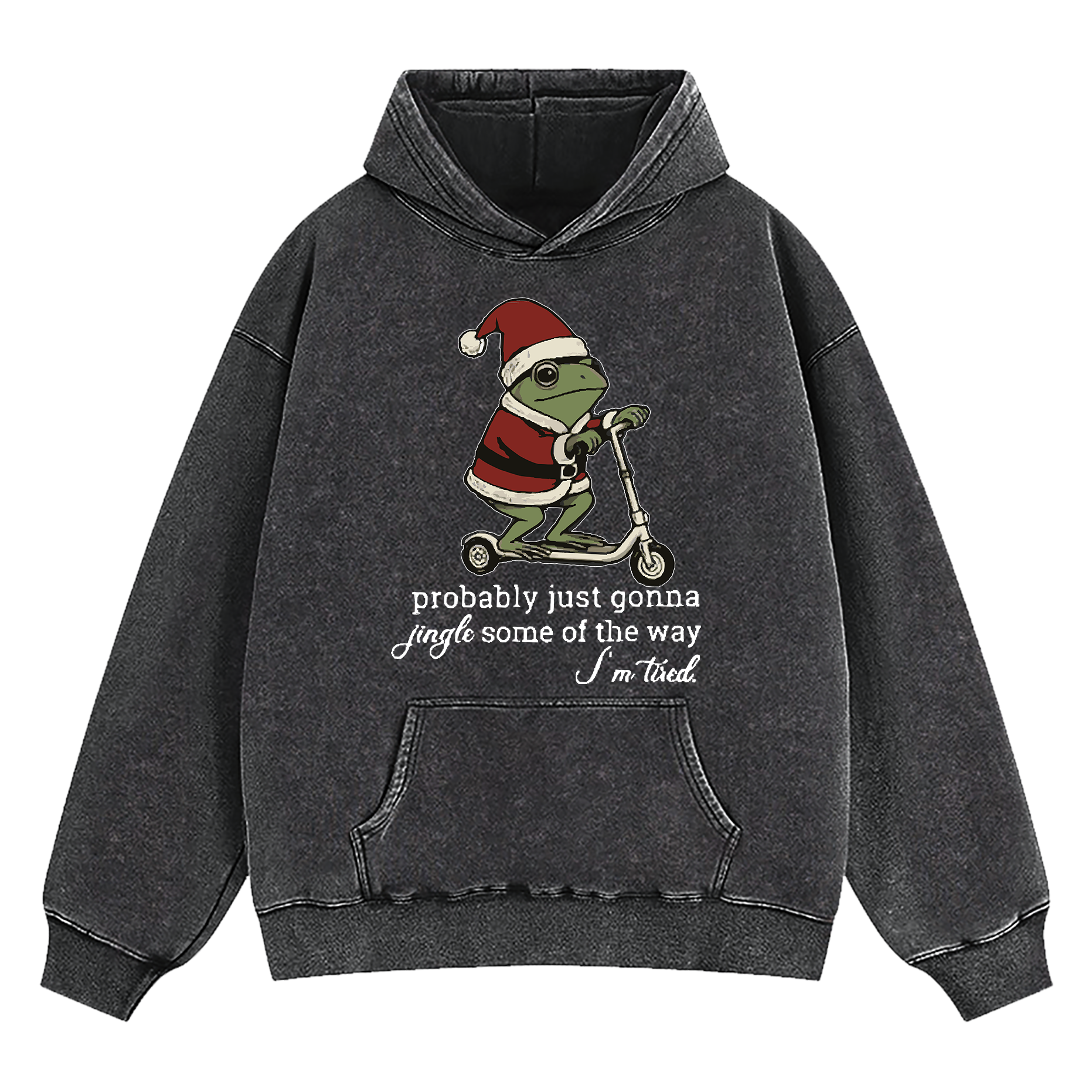 Just Gonna Jingle Tired Funny Christmas Washed Hoodie